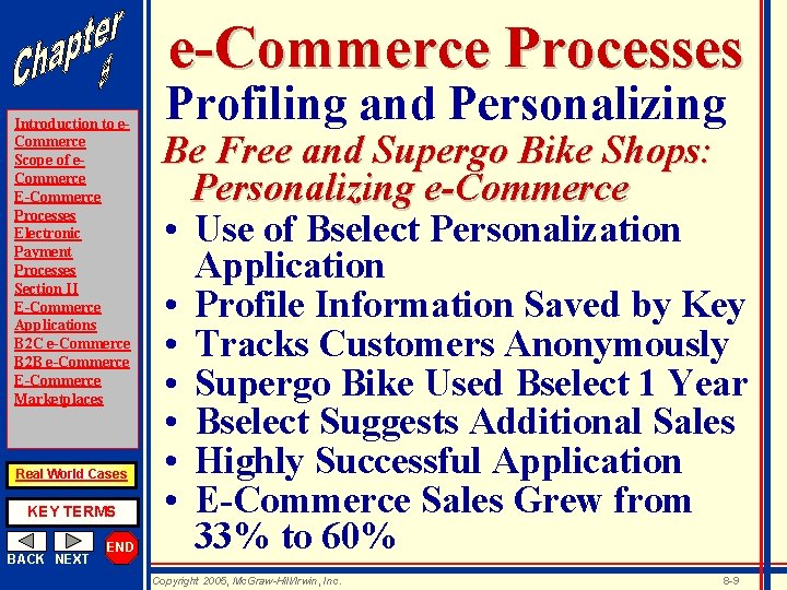 e-Commerce Processes Introduction to e. Commerce Scope of e. Commerce E-Commerce Processes Electronic Payment