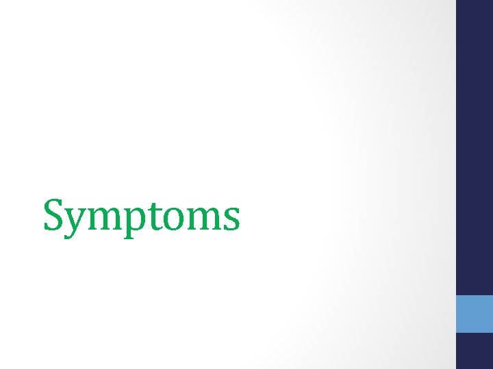 Symptoms 