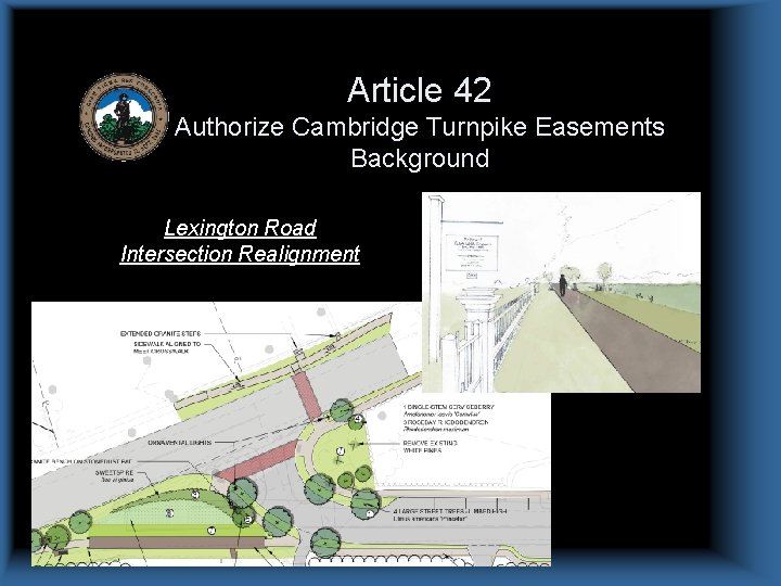 Article 42 Authorize Cambridge Turnpike Easements Background Lexington Road Intersection Realignment 