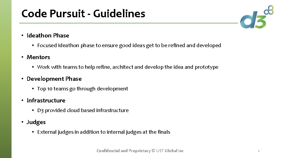 Code Pursuit - Guidelines • Ideathon Phase • Focused Ideathon phase to ensure good