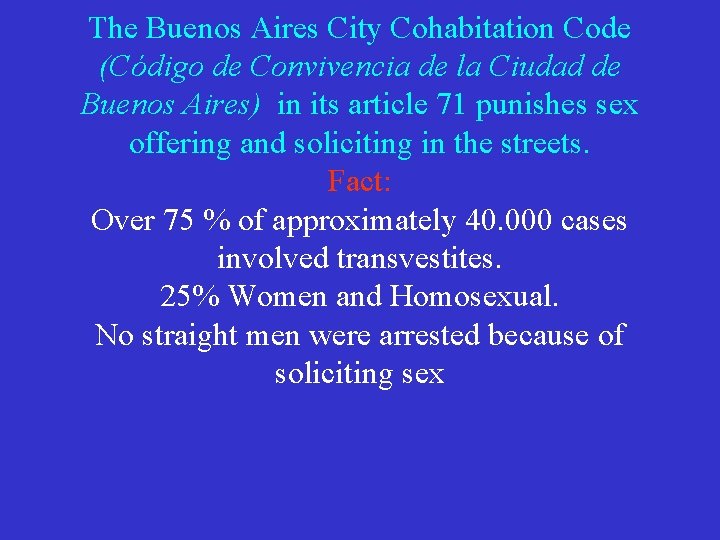 The Buenos Aires City Cohabitation Code (Código de Convivencia de la Ciudad de Buenos