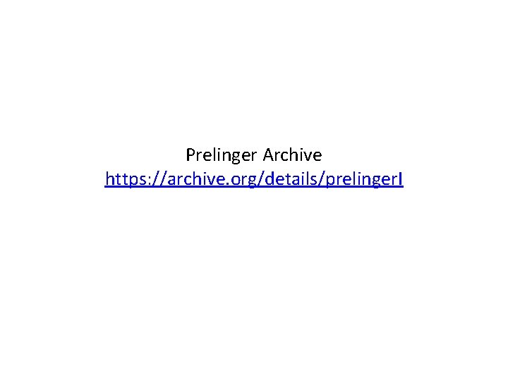 Prelinger Archive https: //archive. org/details/prelinger. I 