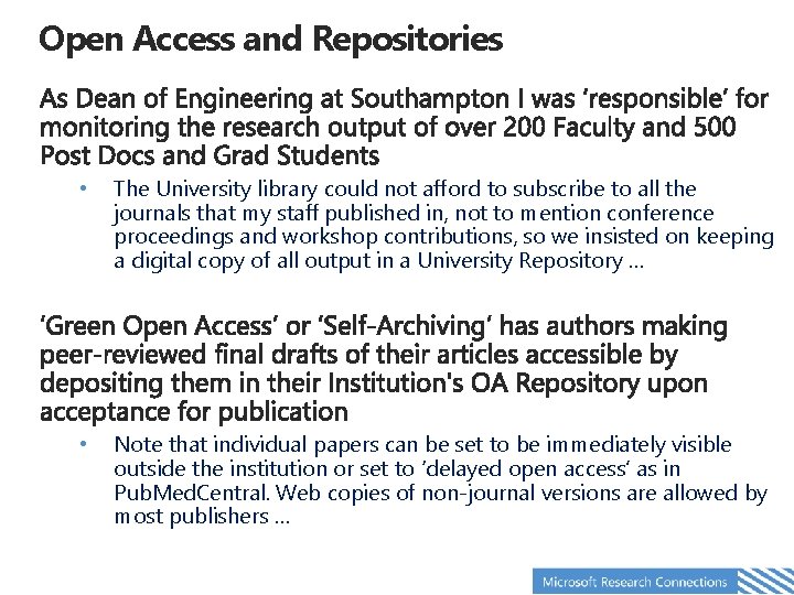 Open Access and Repositories • The University library could not afford to subscribe to