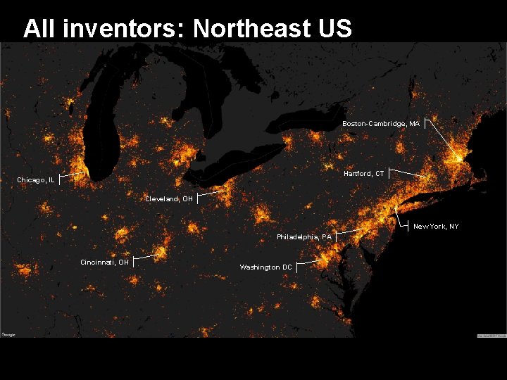 All inventors: Northeast US Boston-Cambridge, MA Hartford, CT Chicago, IL Cleveland, OH New York,