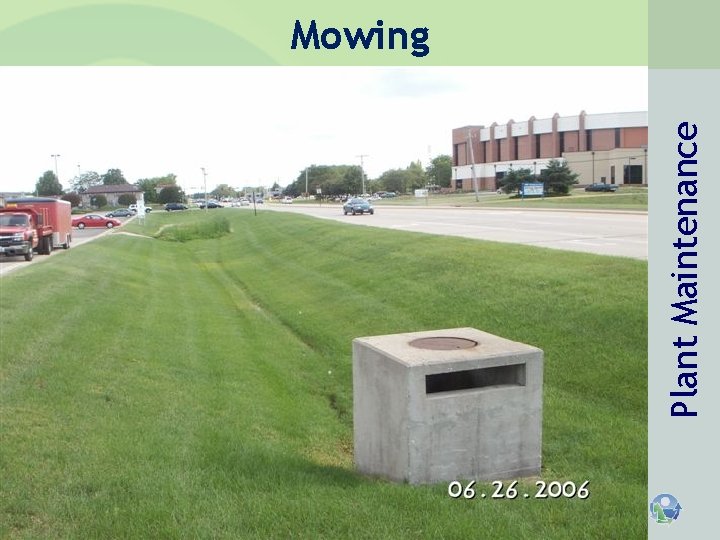 Plant Maintenance Mowing Horsley Witten Group, Inc. Plant Maintenance Mowing Horsley Witten Group, Inc.