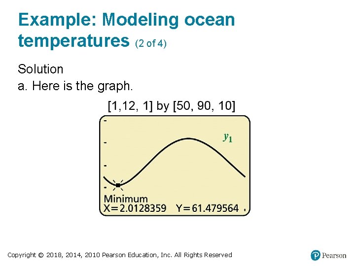 Example: Modeling ocean temperatures (2 of 4) Solution a. Here is the graph. Copyright