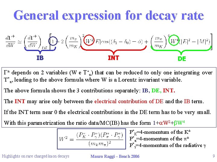 General expression for decay rate DE IB IB INT DE G± depends on 2