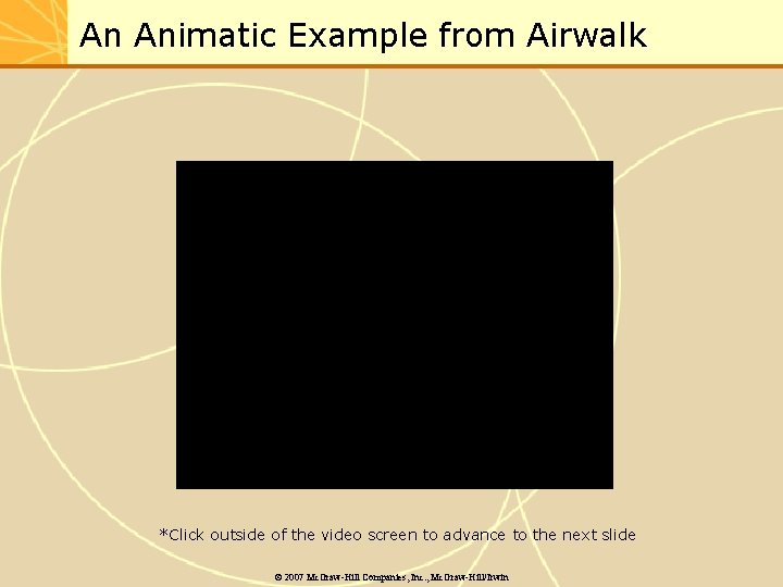 An Animatic Example from Airwalk *Click outside of the video screen to advance to