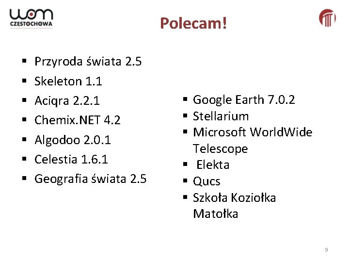 Polecam! § § § § Przyroda świata 2. 5 Skeleton 1. 1 Aciqra 2.