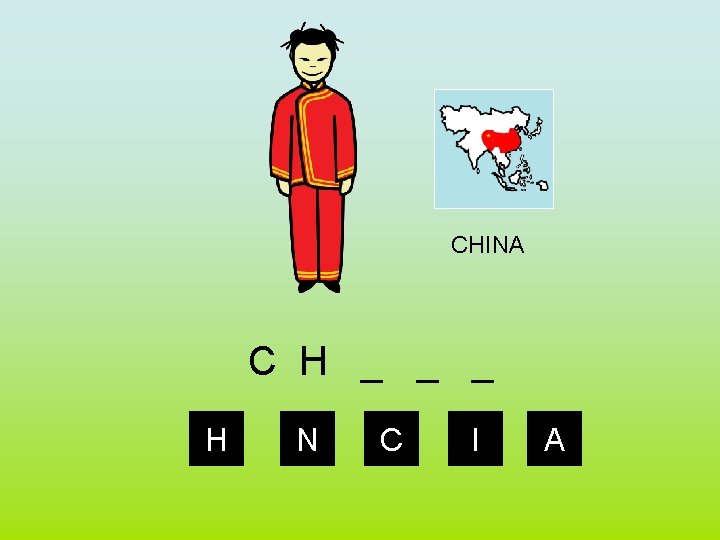 CHINA C H _ _ _ H N C I A 