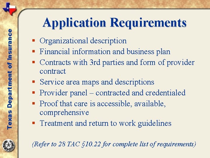 Texas Department of Insurance Application Requirements § Organizational description § Financial information and business