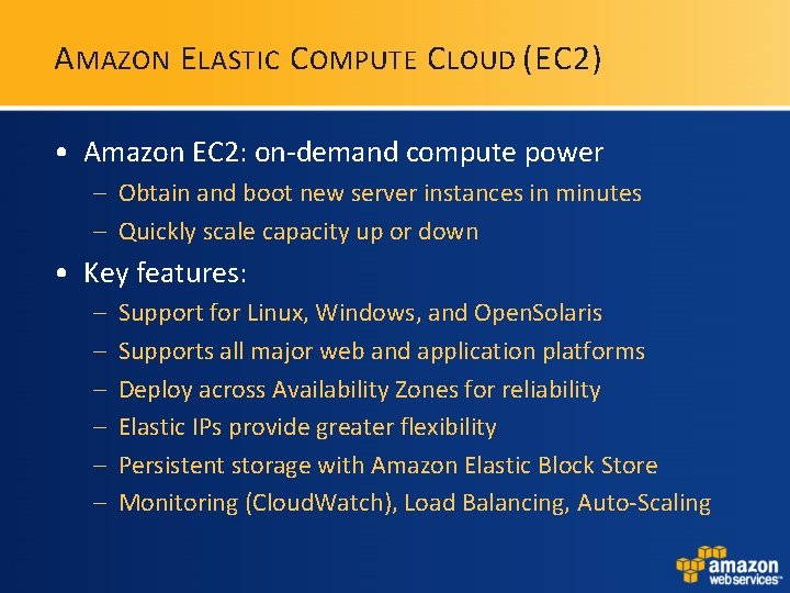 A MAZON E LASTIC C OMPUTE C LOUD (EC 2) • Amazon EC 2: A MAZON E LASTIC C OMPUTE C LOUD (EC 2) • Amazon EC 2: