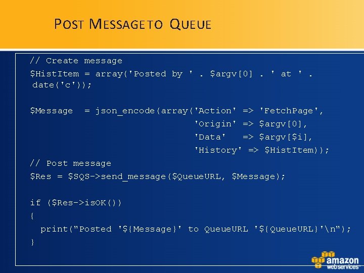 P OST M ESSAGE TO Q UEUE // Create message $Hist. Item = array('Posted P OST M ESSAGE TO Q UEUE // Create message $Hist. Item = array('Posted