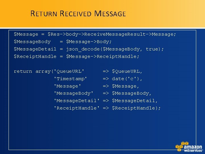 R ETURN R ECEIVED M ESSAGE $Message = $Res->body->Receive. Message. Result->Message; $Message. Body = R ETURN R ECEIVED M ESSAGE $Message = $Res->body->Receive. Message. Result->Message; $Message. Body =
