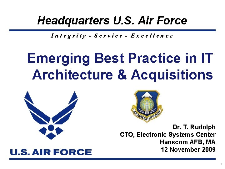 Headquarters U. S. Air Force Integrity - Service - Excellence Emerging Best Practice in