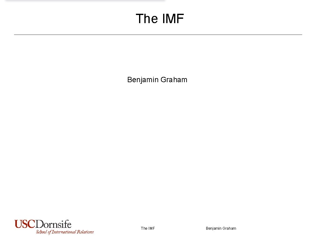 The IMF Benjamin Graham 