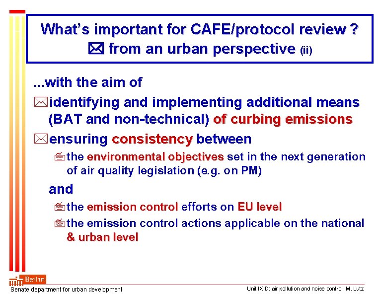 What’s important for CAFE/protocol review ? from an urban perspective (ii). . . with