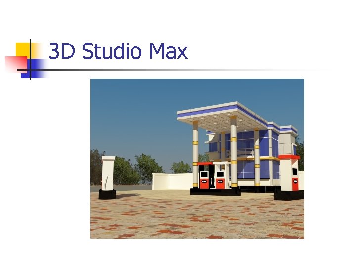 3 D Studio Max 