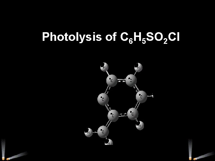 Photolysis of C 6 H 5 SO 2 Cl 