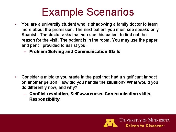 Example Scenarios • You are a university student who is shadowing a family doctor Example Scenarios • You are a university student who is shadowing a family doctor