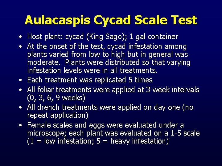Aulacaspis Cycad Scale Test • Host plant: cycad (King Sago); 1 gal container •
