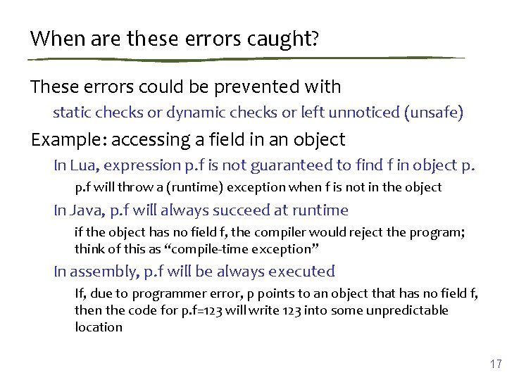 When are these errors caught? These errors could be prevented with static checks or