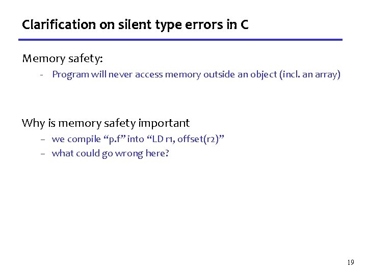 Clarification on silent type errors in C Memory safety: - Program will never access