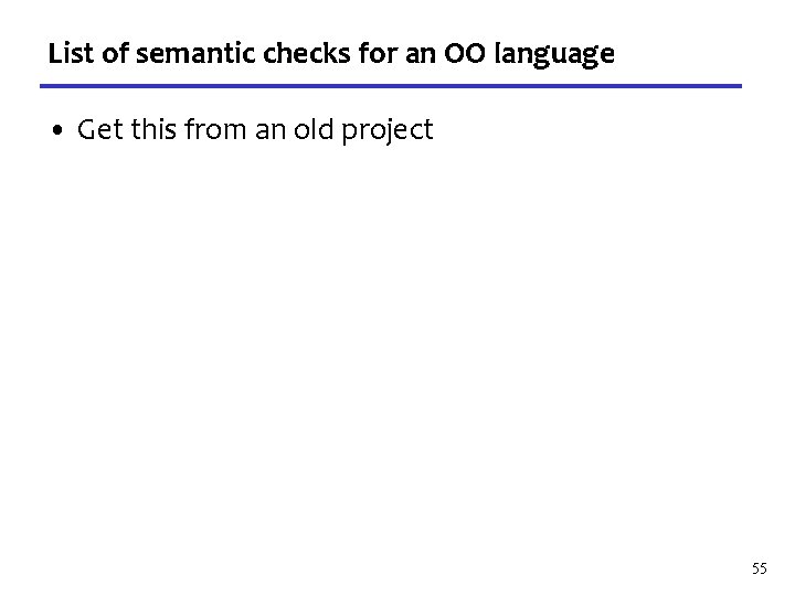 List of semantic checks for an OO language • Get this from an old