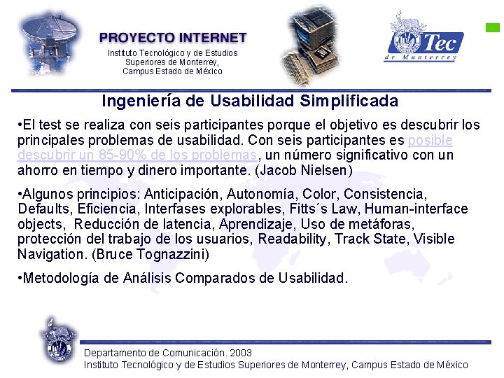 Instituto Tecnológico y de Estudios Superiores de Monterrey, Campus Estado de México Ingeniería de