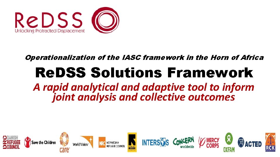 Operationalization of the IASC framework in the Horn of Africa Re. DSS Solutions Framework