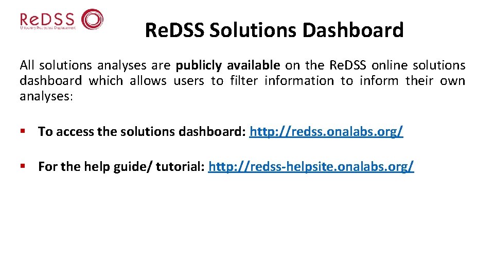 Re. DSS Solutions Dashboard All solutions analyses are publicly available on the Re. DSS