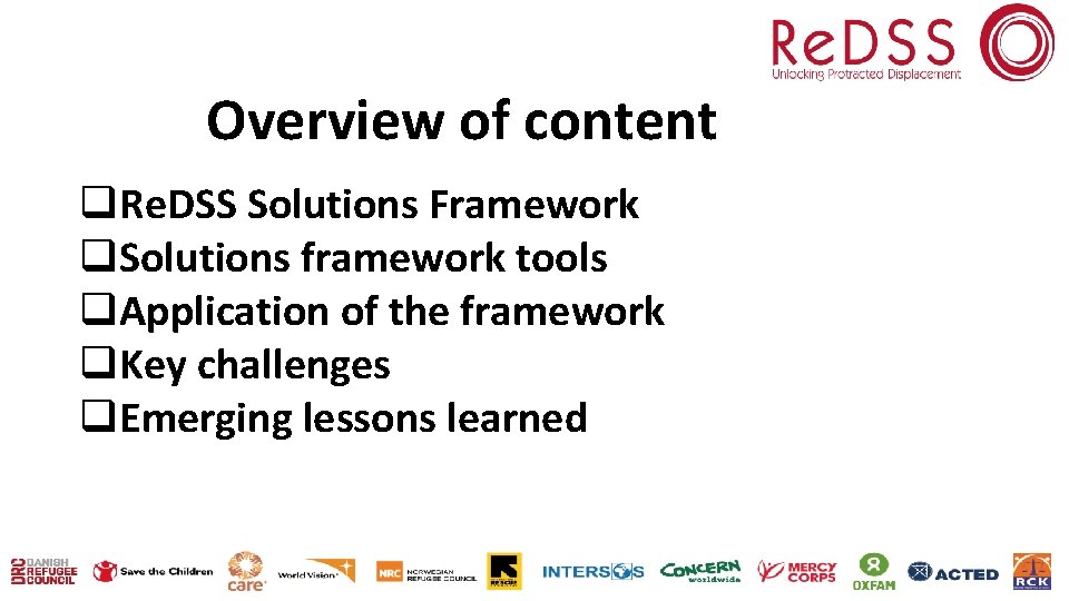 Overview of content q. Re. DSS Solutions Framework q. Solutions framework tools q. Application