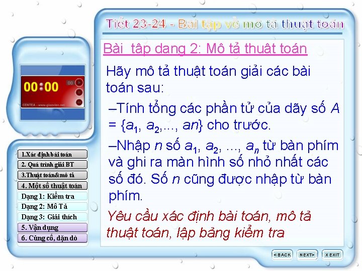 Bài tập dạng 2: Mô tả thuật toán 1. Xác định bài toán 2.