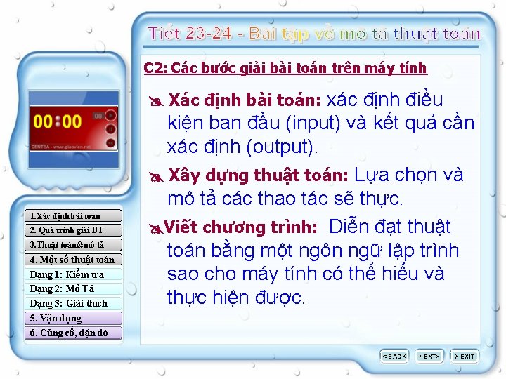 C 2: Các bước giải bài toán trên máy tính Xác định bài toán: