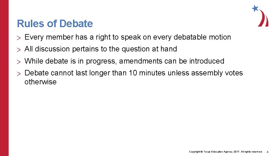 Rules of Debate > Every member has a right to speak on every debatable