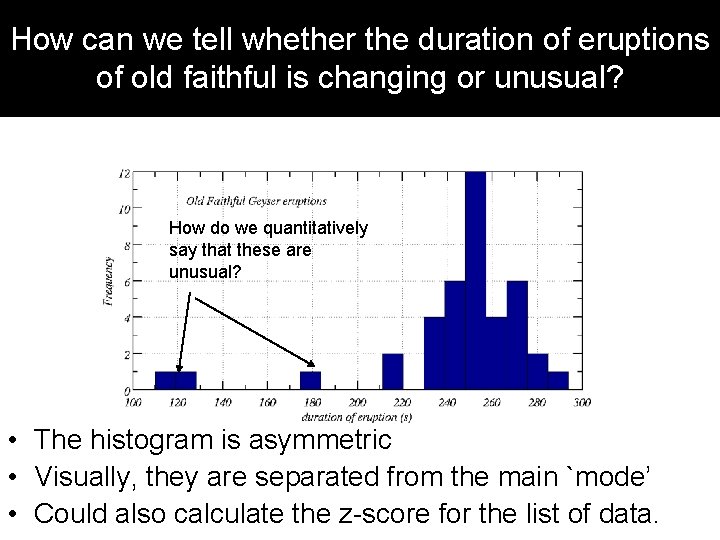 How can we tell whether the duration of eruptions of old faithful is changing