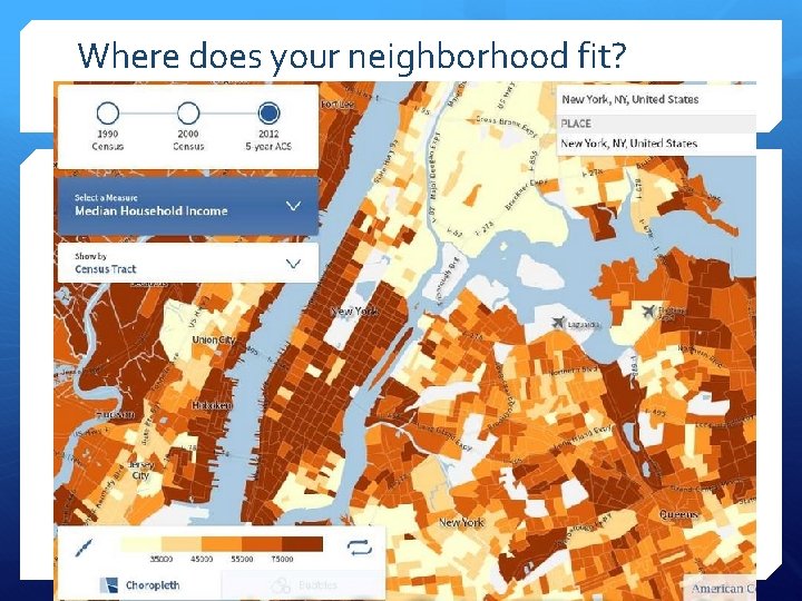 Where does your neighborhood fit? 