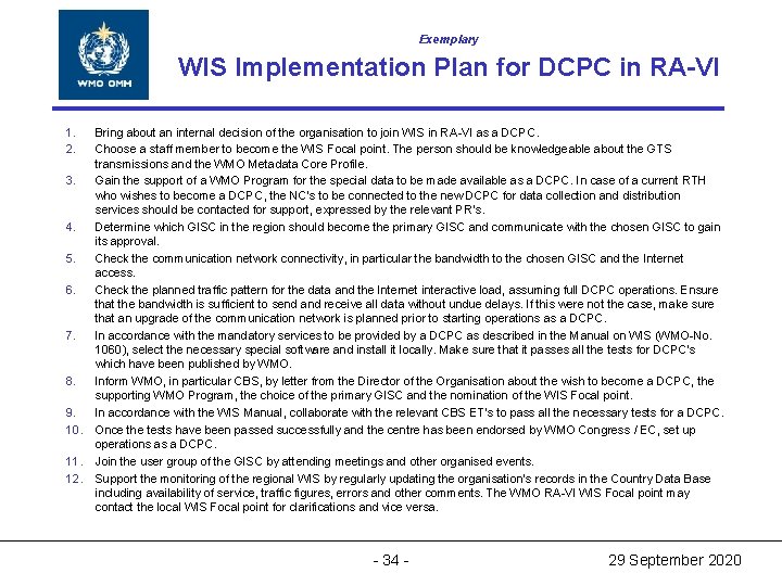 Exemplary World Meteorological WIS Implementation Plan for Organization DCPC in RA-VI World Meteorological Organization Exemplary World Meteorological WIS Implementation Plan for Organization DCPC in RA-VI World Meteorological Organization