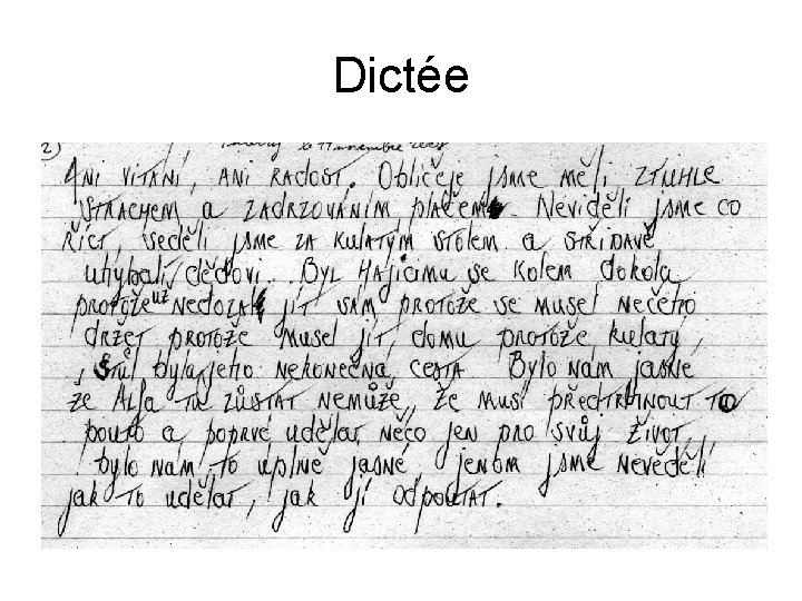 Dictée Dictée