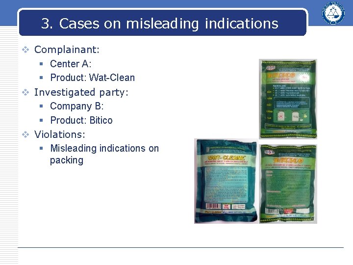 3. Cases on misleading indications v Complainant: § Center A: § Product: Wat-Clean v 3. Cases on misleading indications v Complainant: § Center A: § Product: Wat-Clean v