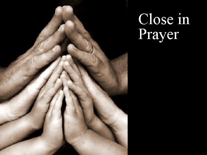 Close in Prayer 