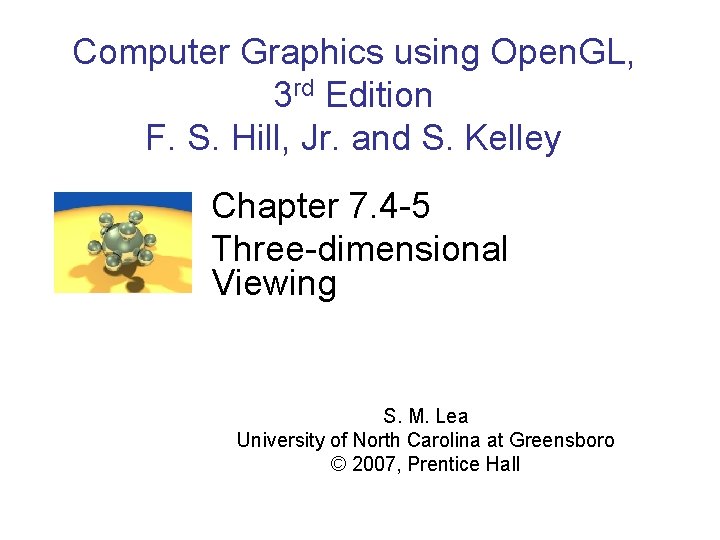 Computer Graphics using Open GL 3 rd Edition