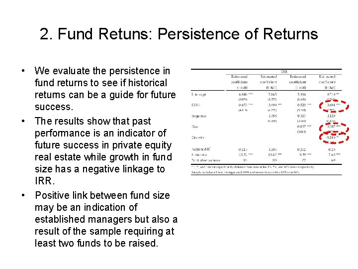 2. Fund Retuns: Persistence of Returns • We evaluate the persistence in fund returns