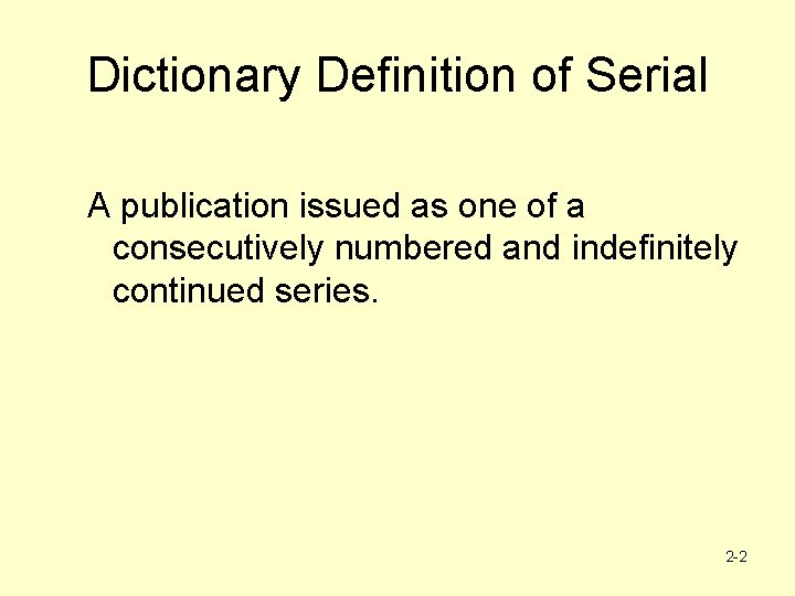 Dictionary Definition of Serial A publication issued as one of a consecutively numbered and