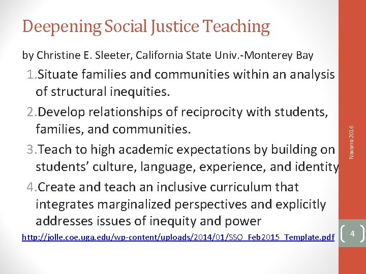 Deepening Social Justice Teaching 1. Situate families and communities within an analysis of structural