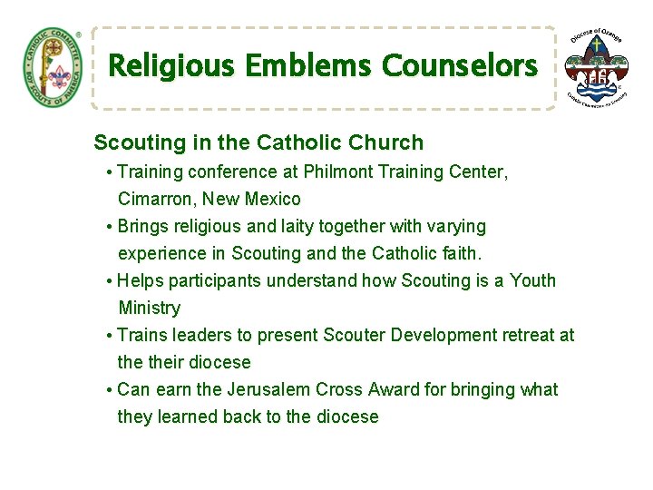 Religious Emblems Counselors Scouting in the Catholic Church • Training conference at Philmont Training