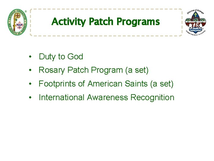 Activity Patch Programs • Duty to God • Rosary Patch Program (a set) •