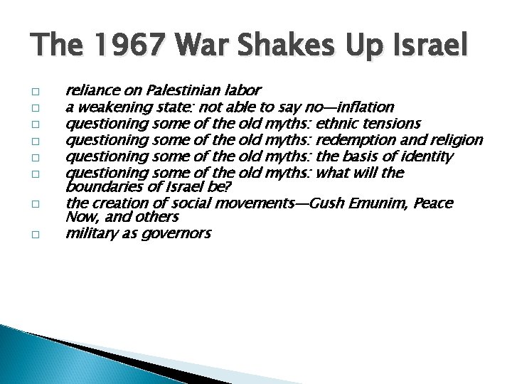 The 1967 War Shakes Up Israel � � � � reliance on Palestinian labor