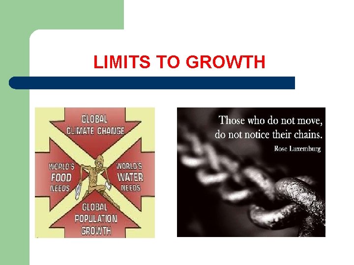  LIMITS TO GROWTH 