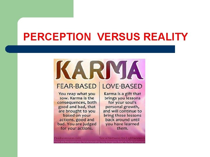 PERCEPTION VERSUS REALITY 